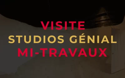 Visite des studios mi-travaux!